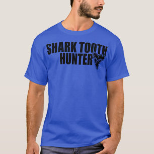 T-shirt Shark Teeth Hunter Shark Paleontology Tooth Huntin