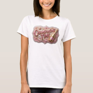 T-shirt Sharp Pink CHAMPAGNE TIME Texte Art 3D