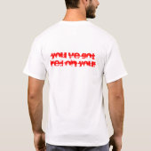 T-shirt Shaun des morts "vous avez le rouge sur vous". (Dos)