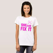 T-shirt She Can Fix It Strong Women Quote Design (Devant entier)