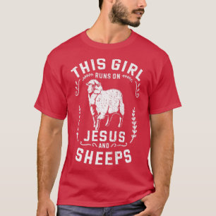 T-shirt Sheep Farmer This Girl Runs On Jesus And Sheeps