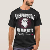 T-shirt Sheepadoodle Plus Qu'Un Joli Cadeau Visage (Devant)