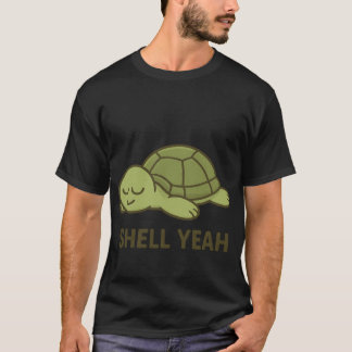 T-shirt Shell Yeah Funny Lazyurtle retro