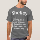 T-shirt SHELLEY Définition Personnalisée Funny Birthday<br><div class="desc">SHELLEY Définition Personnalisée Funny Birthday Découvrez notre sélection de chemises de Noël pour le meilleur en pièces uniques ou personnalisées,  faites à la main dans nos boutiques de vêtements.</div>