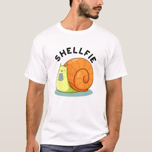 T-shirt Shellfie Fundy Snail Selfie Pun (Devant)