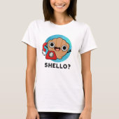 T-shirt Shello Funny Sea Shell Pun (Devant)