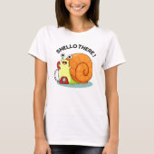 T-shirt Shello There Fundy Snail Hello Pun (Devant)