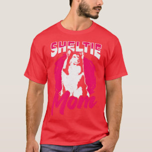 T-shirt Sheltie Maman Chien Shetland Cheepdog Lover Cadeau