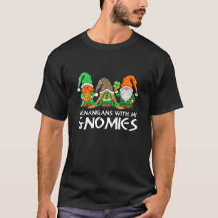 T-shirt Shenanigans Avec Mes Gnomies St Patrick S Day Gnom