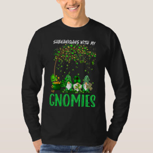 T-shirt Shenanigans Avec Mes Gnomies St Patrick S Day Gnom