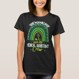 T-shirt Shenanigans Avec Mon St patrick Assistant Médicale