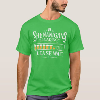T-shirt Shenanigans Chargement de saint patricks jour