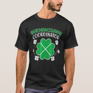 T-shirt Shenanigans Coordonnateur Funny Jour de la Saint P