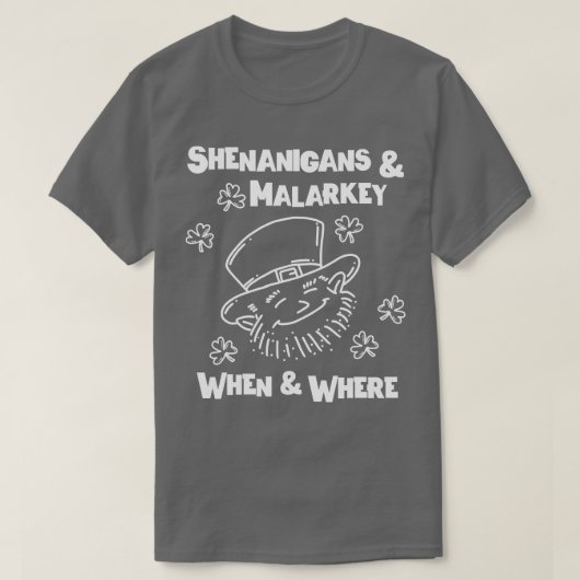 T-shirt Shenanigans Malarkey St patrick Days (Design devant)