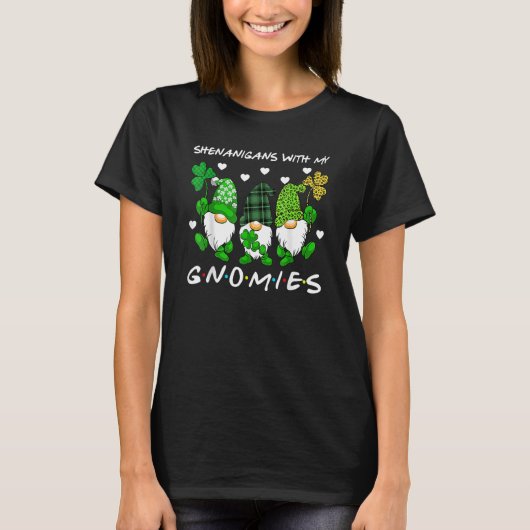 T-shirt Shenanigans With My Gnomies St Patrick's Day Gnome (Devant)