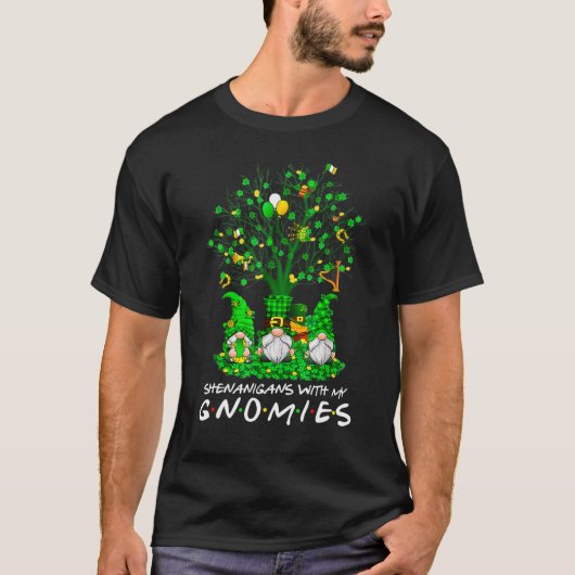 T-shirt Shenanigans With My Gnomies St Patrick's Day Gnome (Devant)