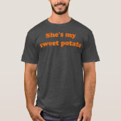 T-shirt Shes my patate douce I yam (2) (Devant)