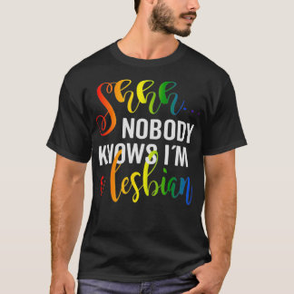T-shirt Shh personne ne le connaît une Lesbienne Lgbtq Pri