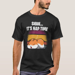 T-shirt Shhh It's Nap Time Sleepy Hamster