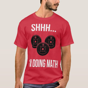 T-shirt Shhh Je Fais Math Gym Fitness Math