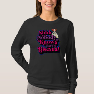T-shirt Shhh Personne ne sait que je suis Bisexual Cute Bi