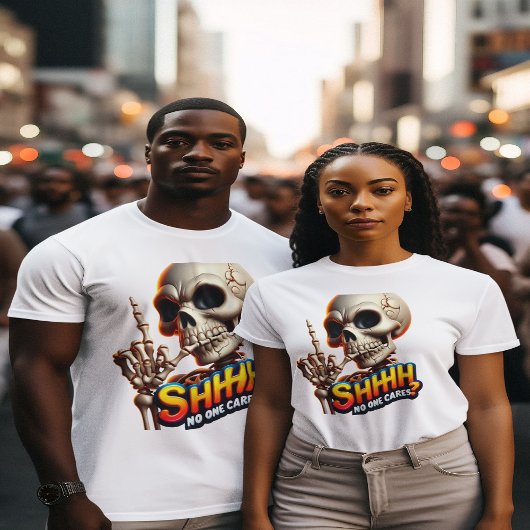 T-shirt SHHH... Personne Ne Se Soucie D'Un Message Hantant