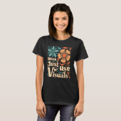 T-shirt Shhh Utilisez juste Visuals SPED Enseignant Spécia (Devant entier)