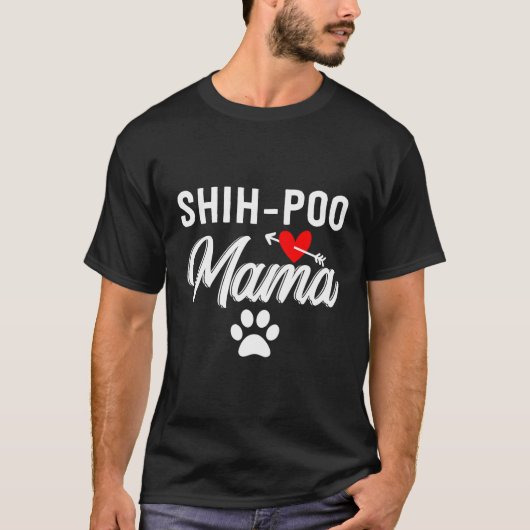 T-shirt Shih-Poo Lover Cadeaux Shih-Poo Mama Shih-Poo Mama (Devant)