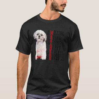 T-shirt Shih Tzu Extraordinaire Aimer Forte Happy Happy Se