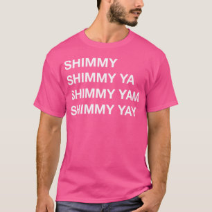 T-shirt Shimmy Shimmy - Hiphop Oldschool Rap Tee 90S Mus