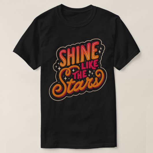 T-shirt Shine Like The Stars de Tobe Fonseca (Design devant)
