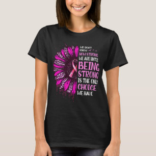 T-shirt Shing Strong Sunflower Rose Ribbon Breast Cancer A