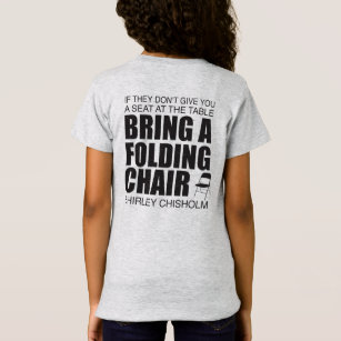 T-Shirt Shirley Chisholm Chaise pliante