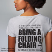 T-shirt Shirley Chisholm Chaise pliante