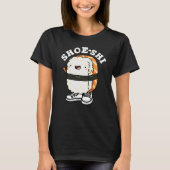 T-shirt Shoe-shi Funny Sushi Pun Dark BG (Devant)