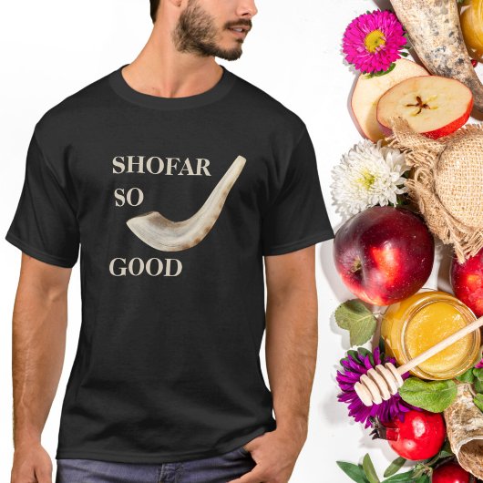 T-SHIRT SHOFAR SI BON POUR ROSH HASHANAH ET YOM KIPPUR