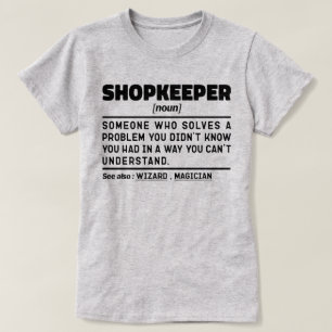 T-shirt Shopkeeper Noun Shop Propriétaire Père Anniversair