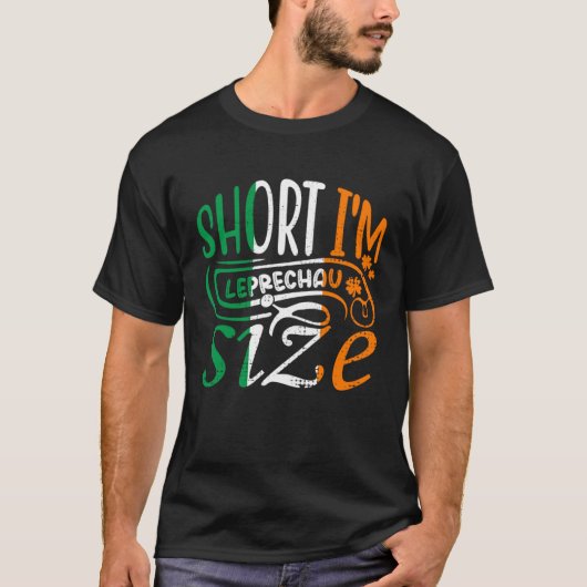T-shirt Short I'm Leprechaun Size St Patricks Day Irish Fl (Devant)