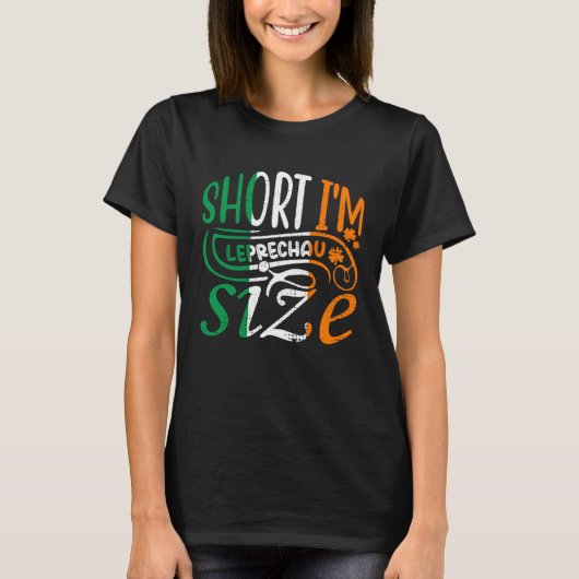 T-shirt Short I'm Leprechaun Size St Patricks Day Irish Fl (Devant)