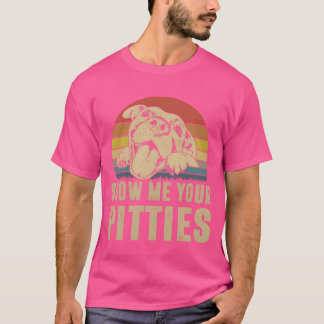 T-shirt Show Me Your Pitties Retro Vintage Pitbull Lover G