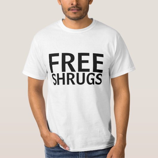 T-shirt Shrugs gratuits (Devant)