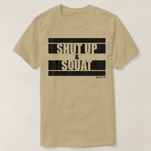 T-shirt Shut Up and Squat Fitness dit Gym Motivation T (Design devant)
