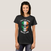 T-shirt Shut Up Liver You Fine Irish Skull St Patty Da (Devant entier)