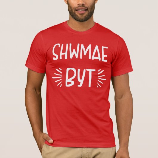 T-shirt Shwmae Byt Tee (Devant)