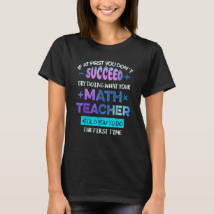 T-shirt Si au début vous n'avez pas réussi essayez de fair