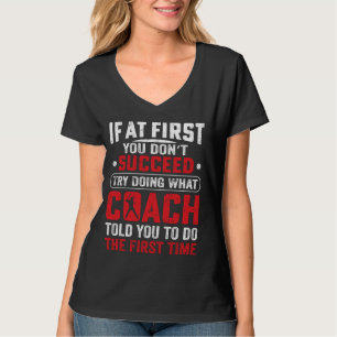 T-shirt Si au début vous n'avez pas réussi Essayez de fair