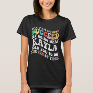 T-shirt Si au début vous n'avez pas réussi essayez de fair