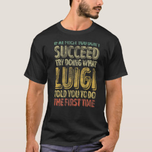 T-shirt Si au début vous n'avez pas réussi essayez de fair