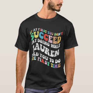 T-shirt Si au début vous n'avez pas réussi essayez de fair