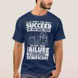 T-shirt Si au début vous n'avez pas réussi essayez deux fo<br><div class="desc">Si Au Début Vous N'Avez Pas Réussi Essayez Deux Fois De Plus Science.</div>